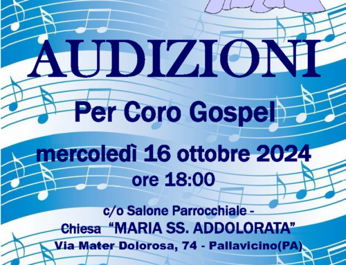 AUDIZIONI CORO GOSPEL 16/10/2024 ORE 18:00